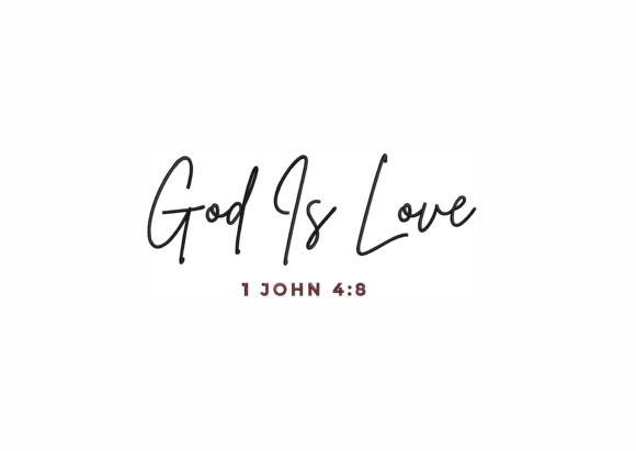 God Is Love Embroidery Design