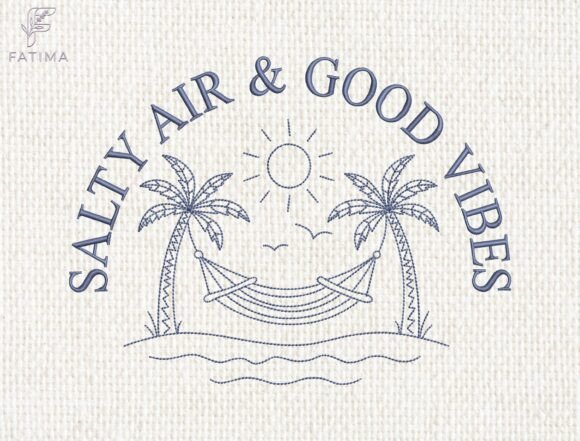Salty Air Good Vibes Embroidery Design