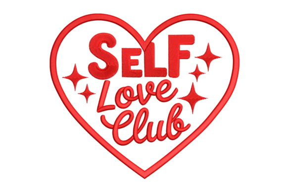 Self Love Club Heart – Valentine Quote