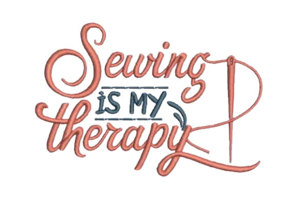 Sewing Is My Therapy
