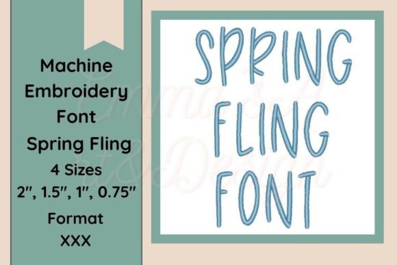 Spring Fling Font Embroidery XXX Format